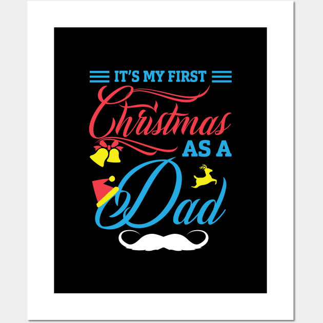 It’s may first Christmas as a dad Wall Art by JJDESIGN520